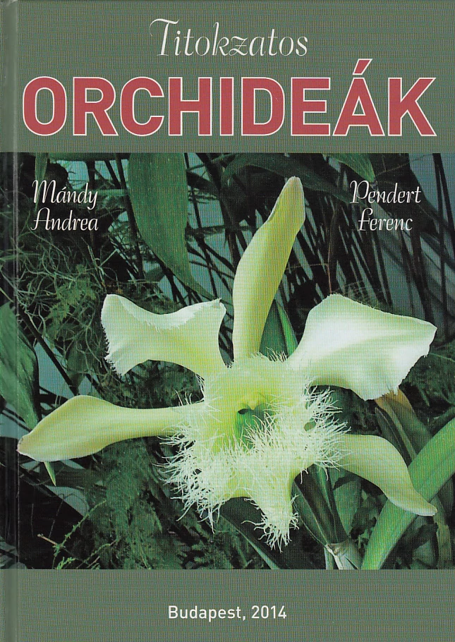 Titokzatos orchideák