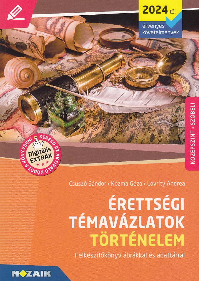 Érettségi témavázlatok – Történelem