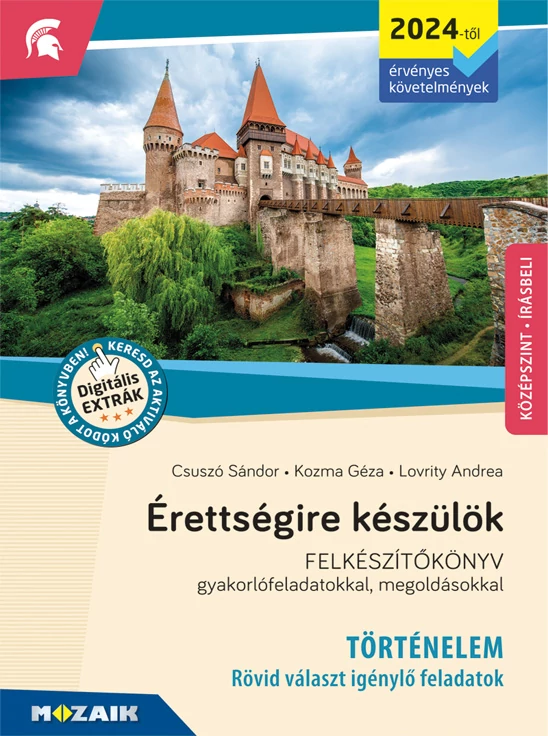 Érettségire készülök (történelem - rövid választ igénylő feladatok) (2024)