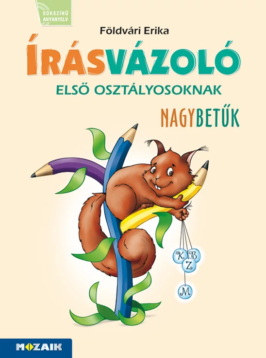 Írásvázoló első osztályosoknak - nagybetűk