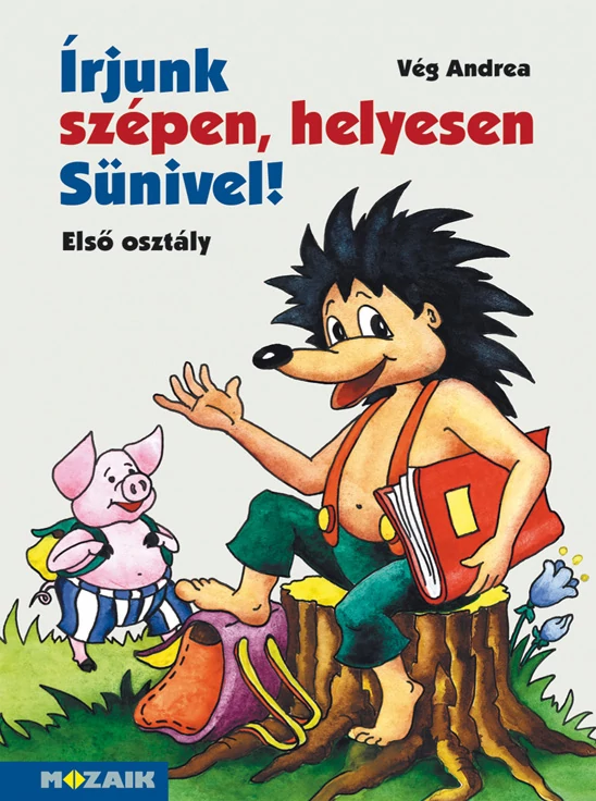 Írjunk szépen, helyesen Sünivel! 1.