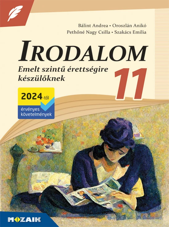 Irodalom 11. – Emelt szintű érettségire készülőknek