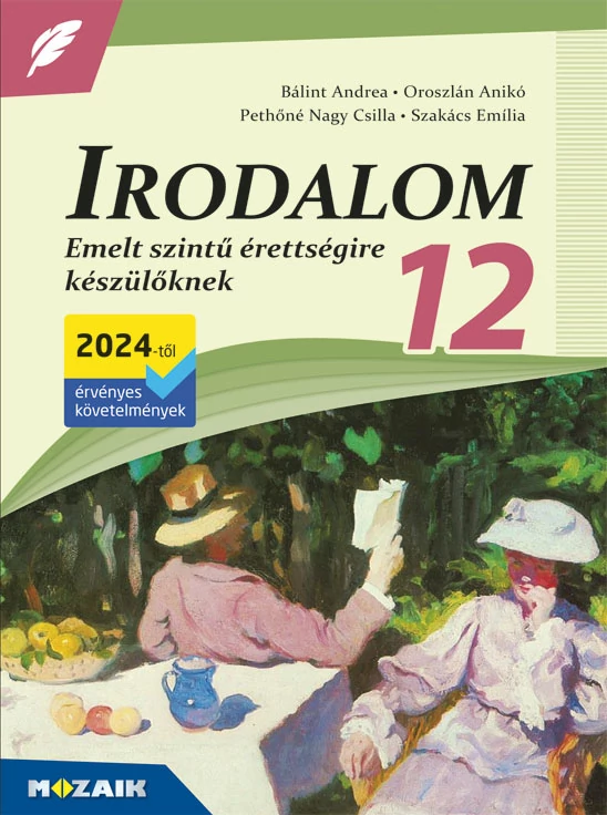 Irodalom 12. – Emelt szintű érettségire készülőknek