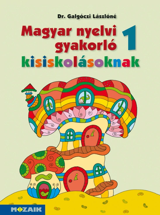 Magyar nyelvi gyakorló kisiskolásoknak 1. osztály