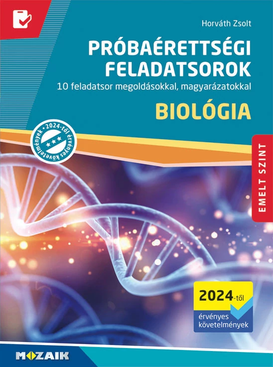 Próbaérettségi feladatsorok – Biológia (emelt szint - 2024)