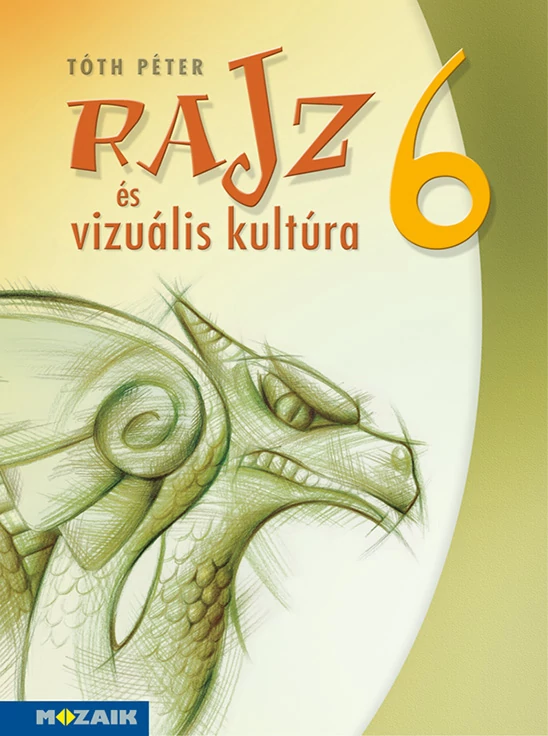 Rajz és vizuális kultúra munkatankönyv 6. osztály