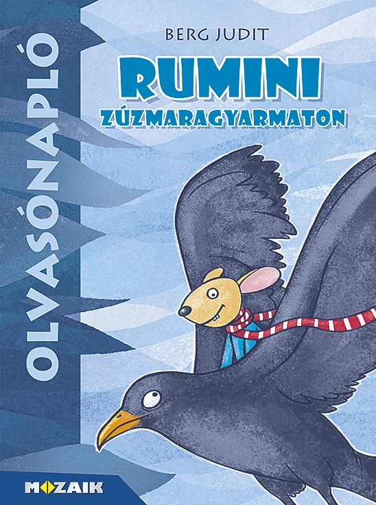Rumini Zúzmaragyarmaton (olvasónapló)
