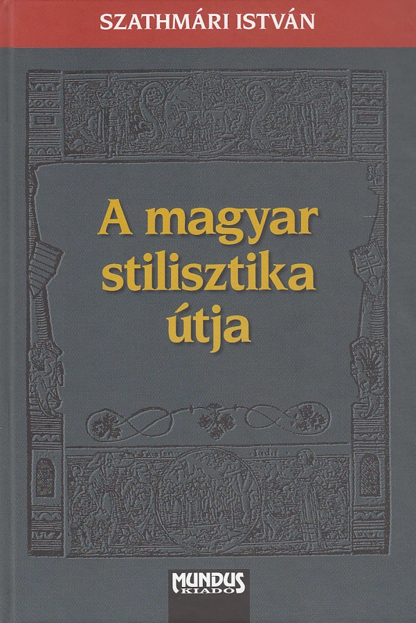 A magyar stilisztika útja