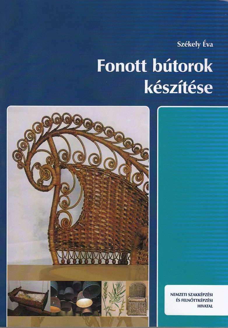 Fonott bútorok készítése