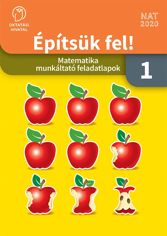 Építsük fel! Matematika munkáltató feladatlapok 1.