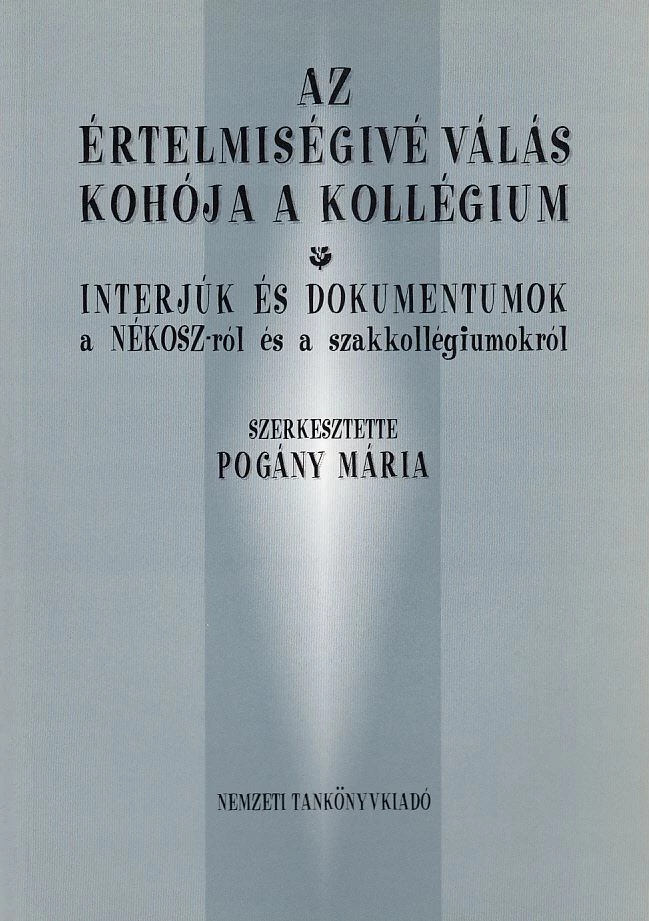 Az értelmiségivé válás kohója a kollégium