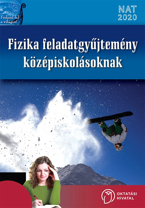 Fizika feladatgyűjtemény középiskolásoknak