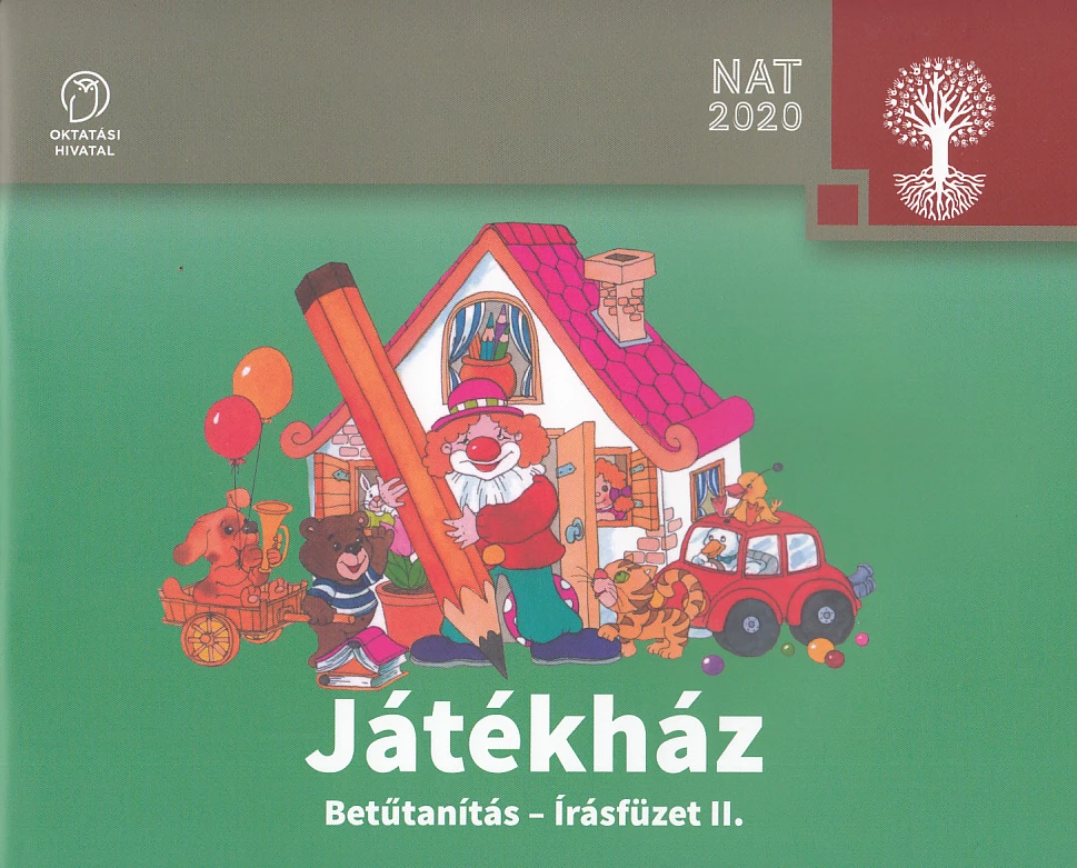Játékház. Betűtanítás - írásfüzet II.