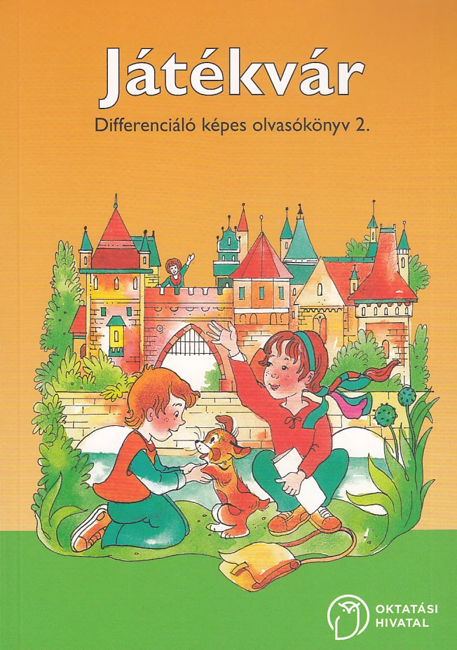Játékvár. Differenciáló képes olvasókönyv 2.