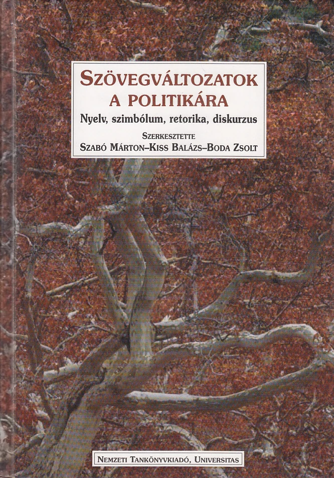 Szövegváltozatok a politikára