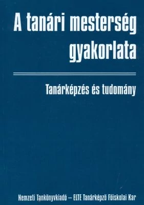 A tanári mesterség gyakorlata