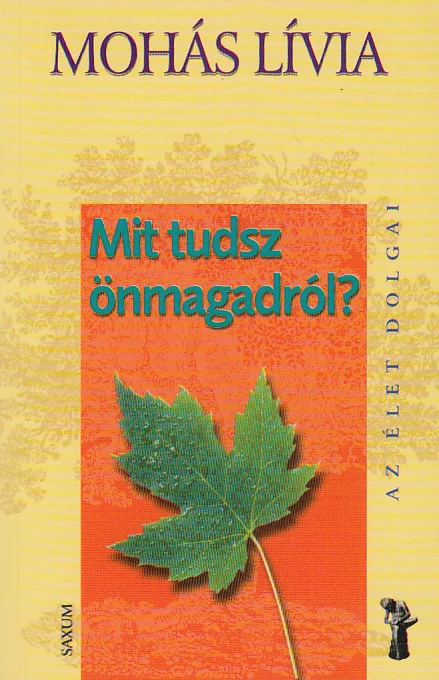 Mit tudsz önmagadról?