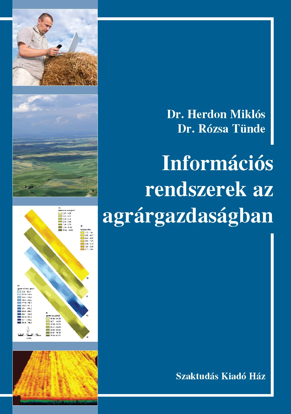 Információs rendszerek az agrárgazdaságban