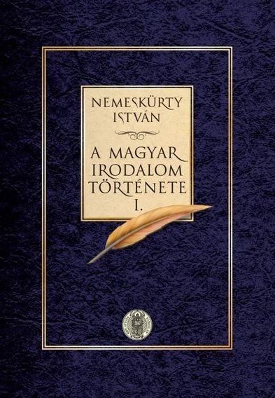 A magyar irodalom története I-II.