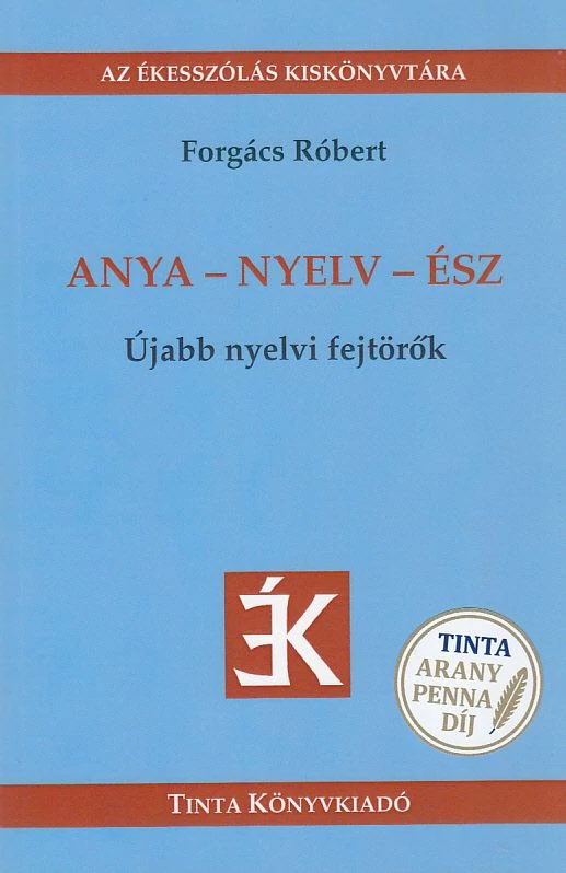 Anya - nyelv - ész