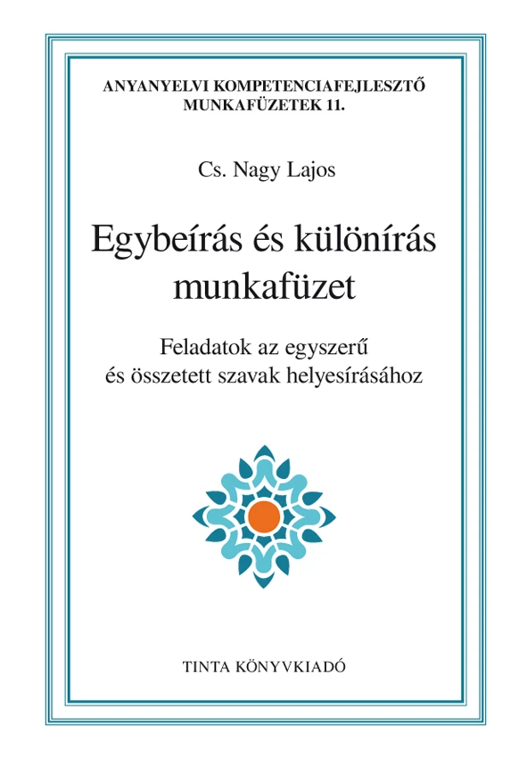 Egybeírás és különírás munkafüzet