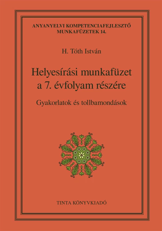 Helyesírási munkafüzet a 7. évfolyam részére