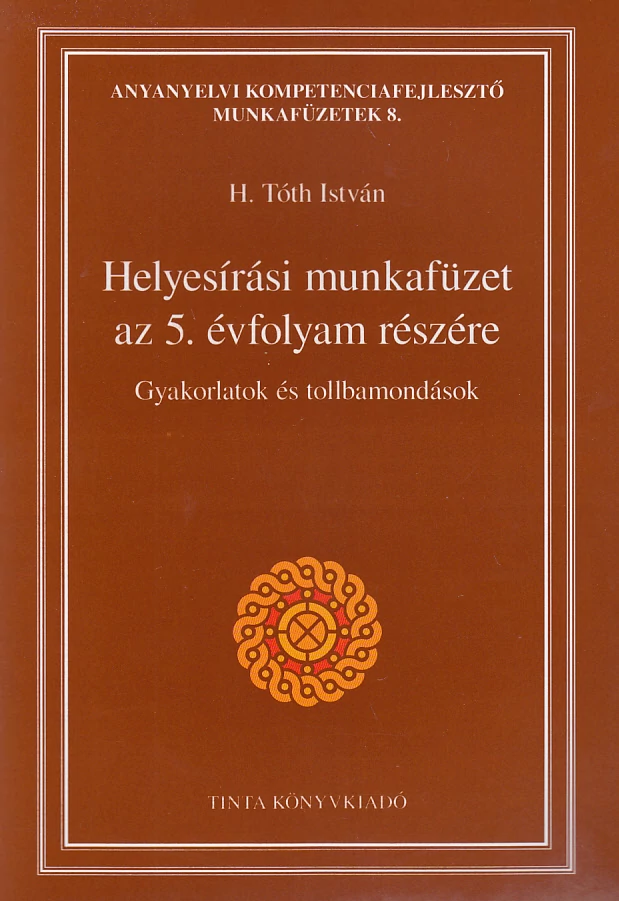 Helyesírási munkafüzet az 5. évfolyam részére