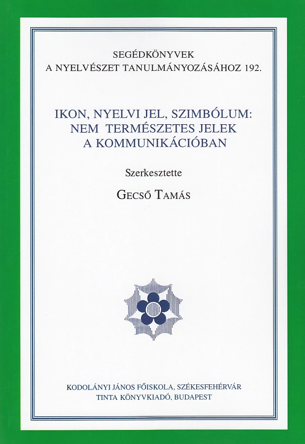 Ikon, nyelvi jel, szimbólum: nem természetes jelek a kommunikációban