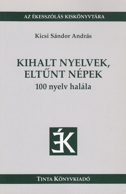 Kihalt nyelvek, eltűnt népek