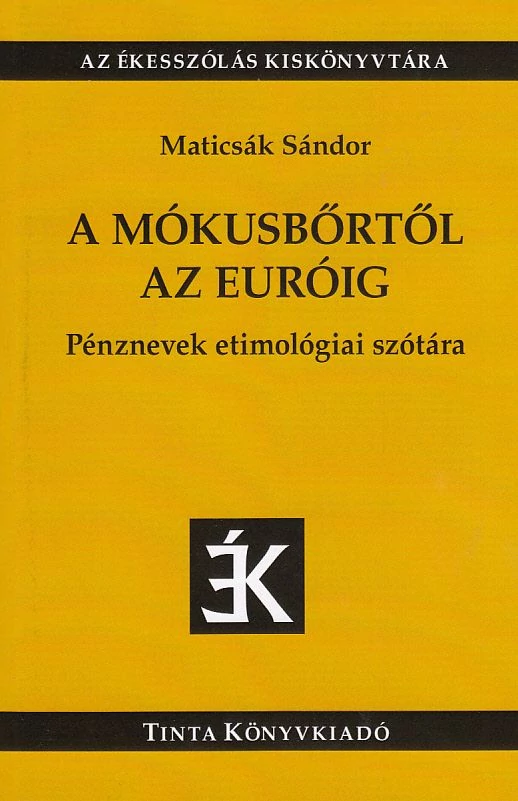 A mókusbőrtől az euróig