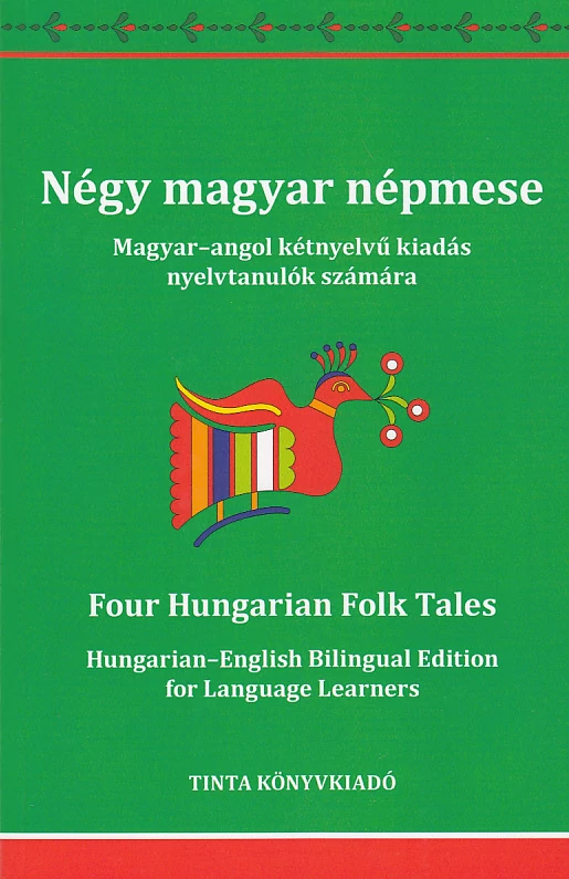 Négy magyar népmese / Four Hungarian Folk Tales