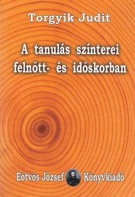 A tanulás színterei felnőtt- és időskorban