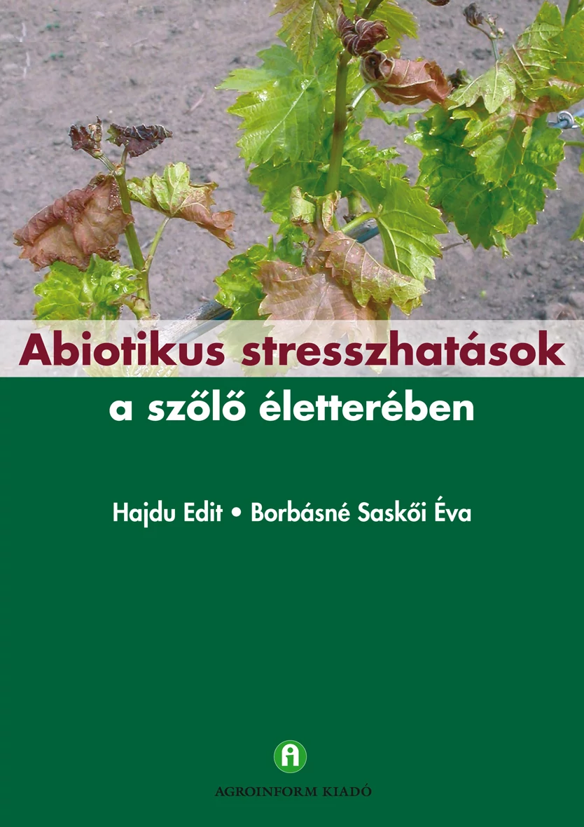Abiotikus stresszhatások a szőlő életterében