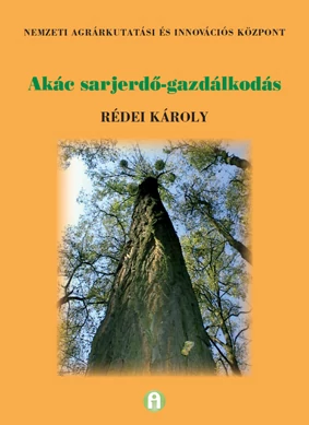 Akác sarjerdő-gazdálkodás