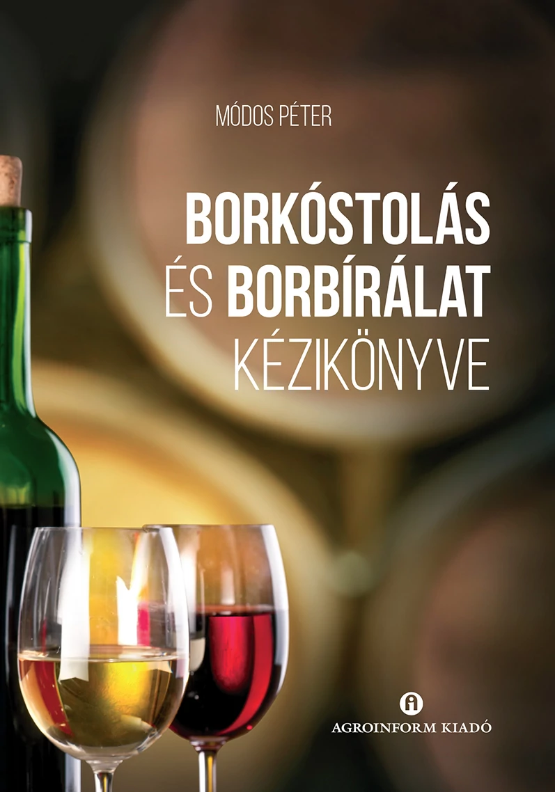 Borkóstolás és borbírálat kézikönyve