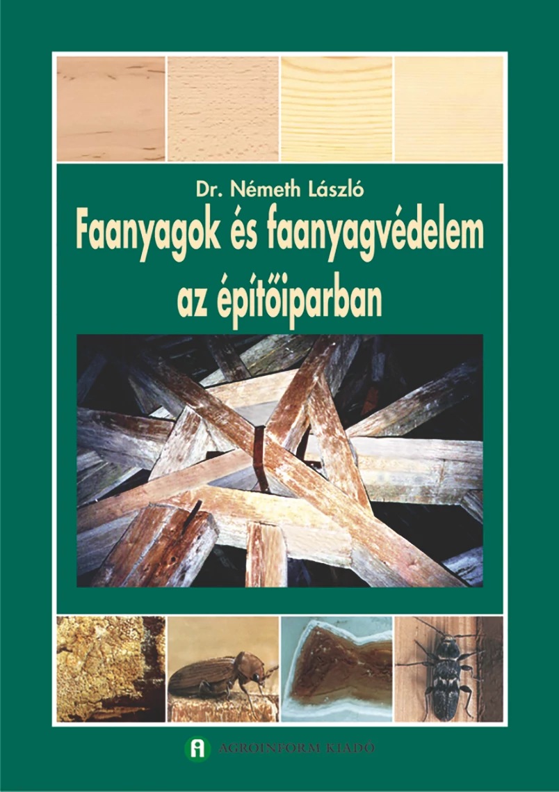 Faanyagok és faanyagvédelem az építőiparban