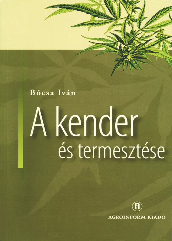 A kender és termesztése