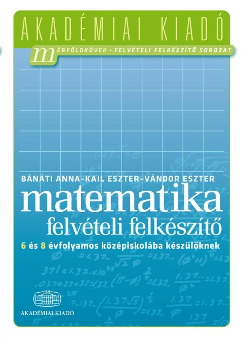 Matematika felvételi felkészítő