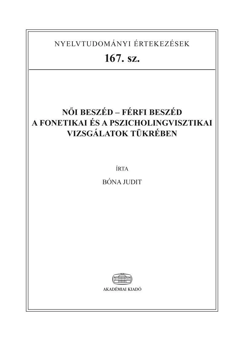 Női beszéd - férfi beszéd a fonetikai és pszicholingvisztikai vizsgálatok tükrében