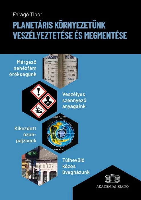 Planetáris környezetünk veszélyeztetése és megmentése