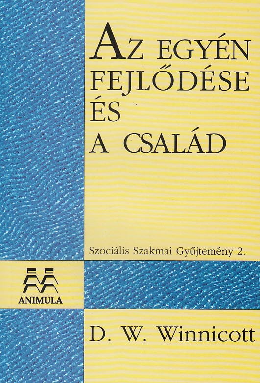 Az egyén fejlődése és a család