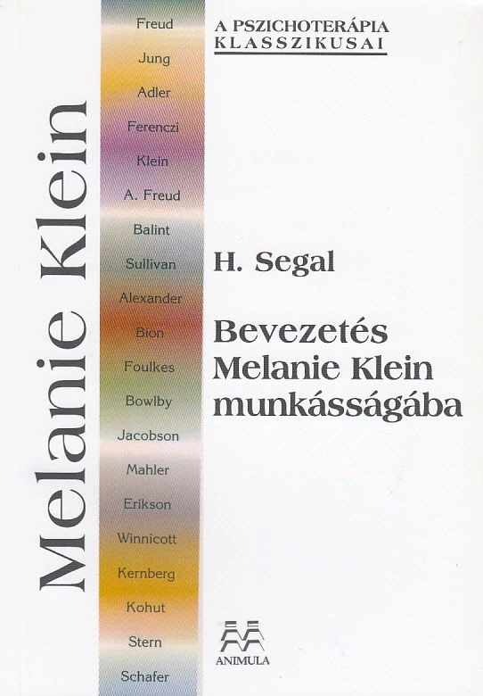 Bevezetés Melanie Klein munkásságába