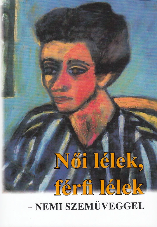 Női lélek, férfi lélek – nemi szemüveggel