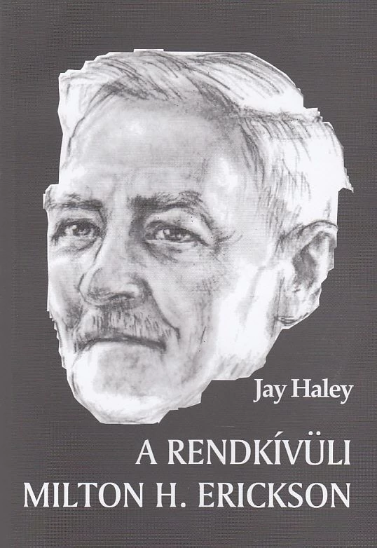 A rendkívüli Milton H. Erickson