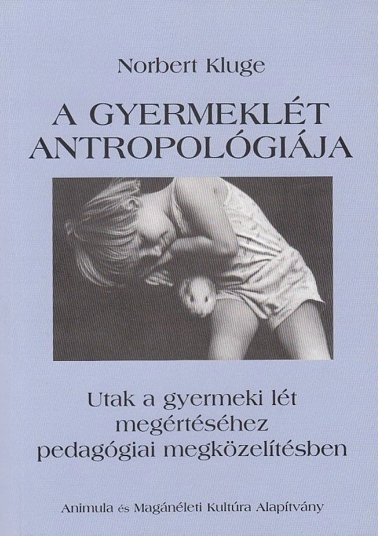 A gyermeklét antropológiája