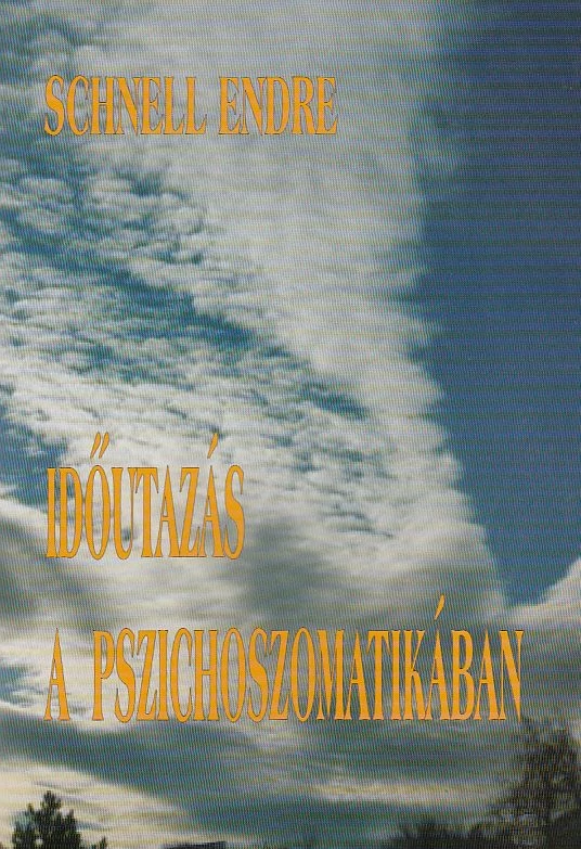 Időutazás a pszichoszomatikában