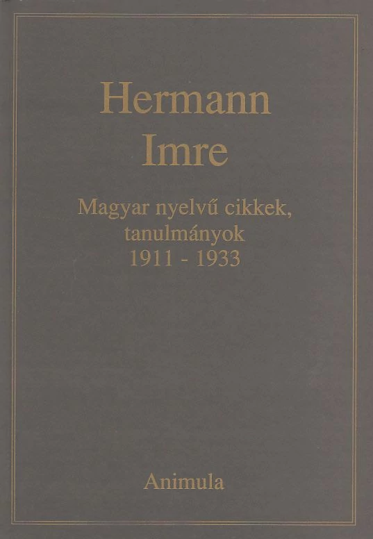 Magyar nyelvű cikkek, tanulmányok 1911-1933