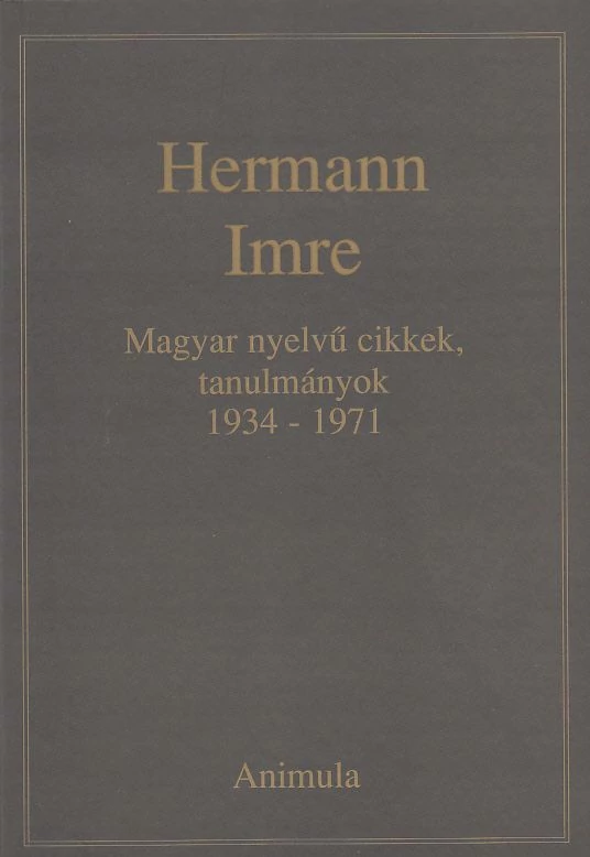 Magyar nyelvű cikkek, tanulmányok 1934-1971