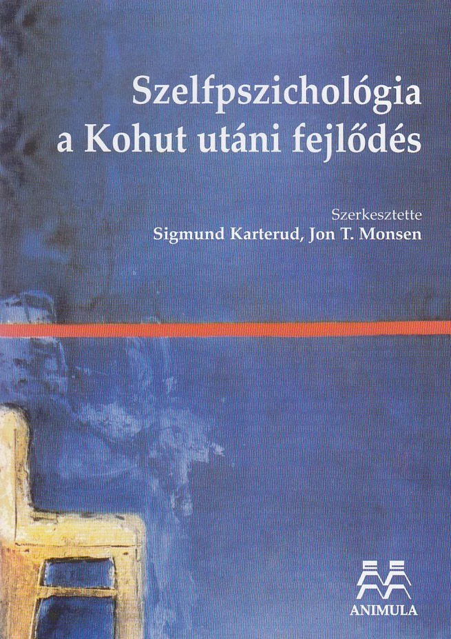 Szelfpszichológia - a Kohut utáni fejlődés