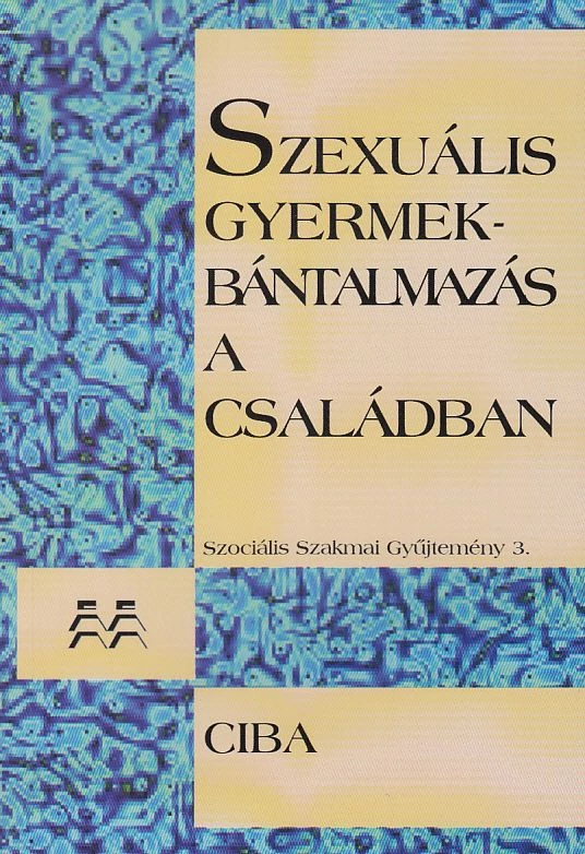 Szexuális gyermekbántalmazás a családban
